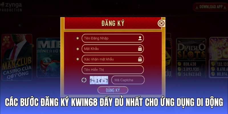 Các bước đăng ký Kwin68 đầy đủ nhất cho ứng dụng di động