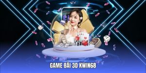 Game bài 3D Kwin68