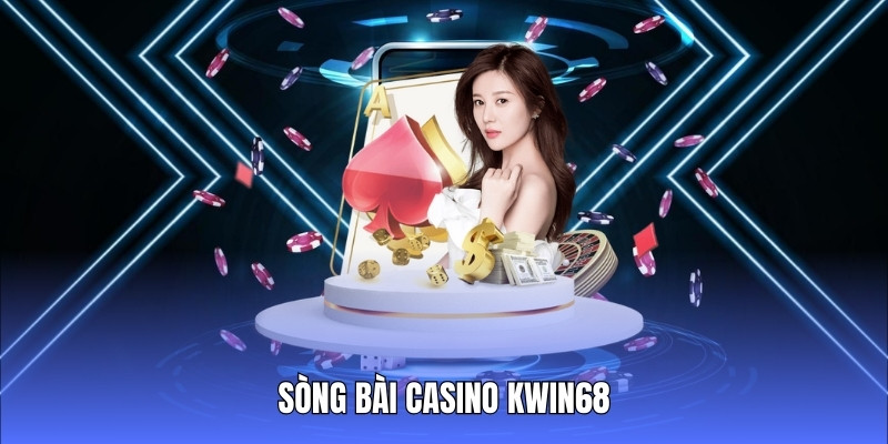 Sòng bài casino Kwin68